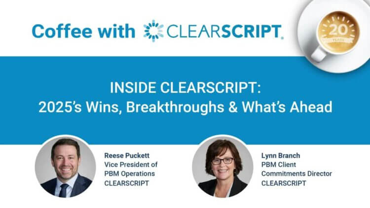 Coffee with CLEARSCRIPT - INSIDE CLEARSCRIPT: 2025's Wins, Breakthroughs & What's Ahead